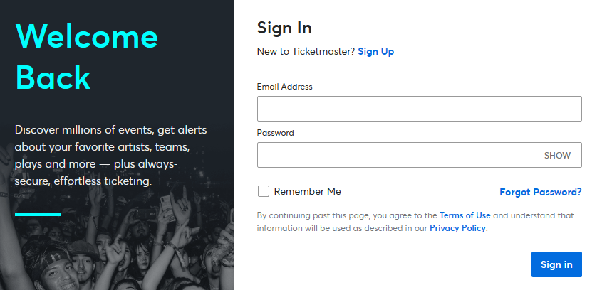 Ticketmaster account, log in with your email address