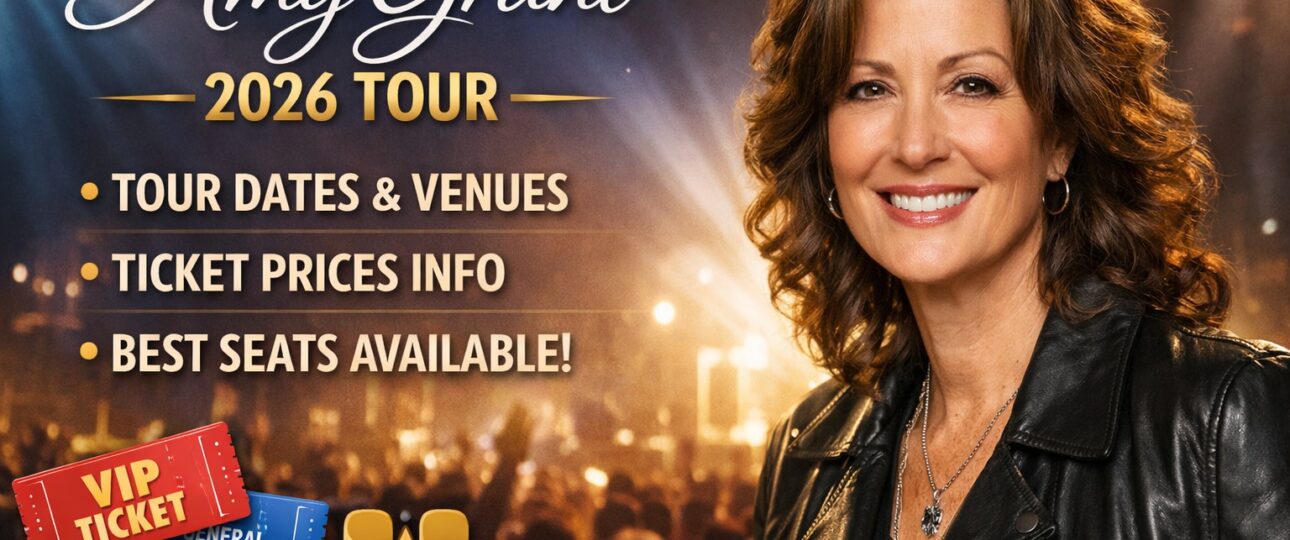 Amy Grant Tickets 2026