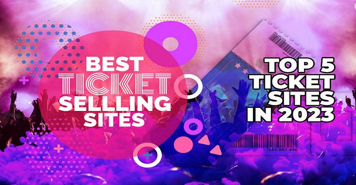 Best Online Ticket Selling Sites