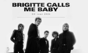 Brigitte Calls Me Baby Tour