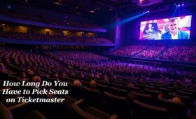 How Long Do You Have to Pick Seats on Ticketmaster