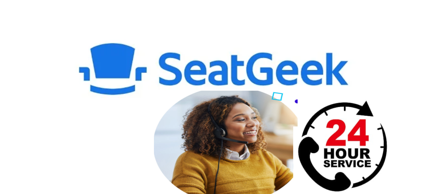 How to Reach Seatgeek 24hour customer service Live Representative