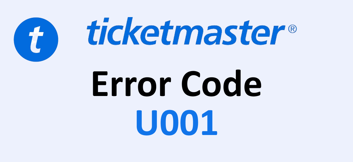 Ticketmaster Error Code U001