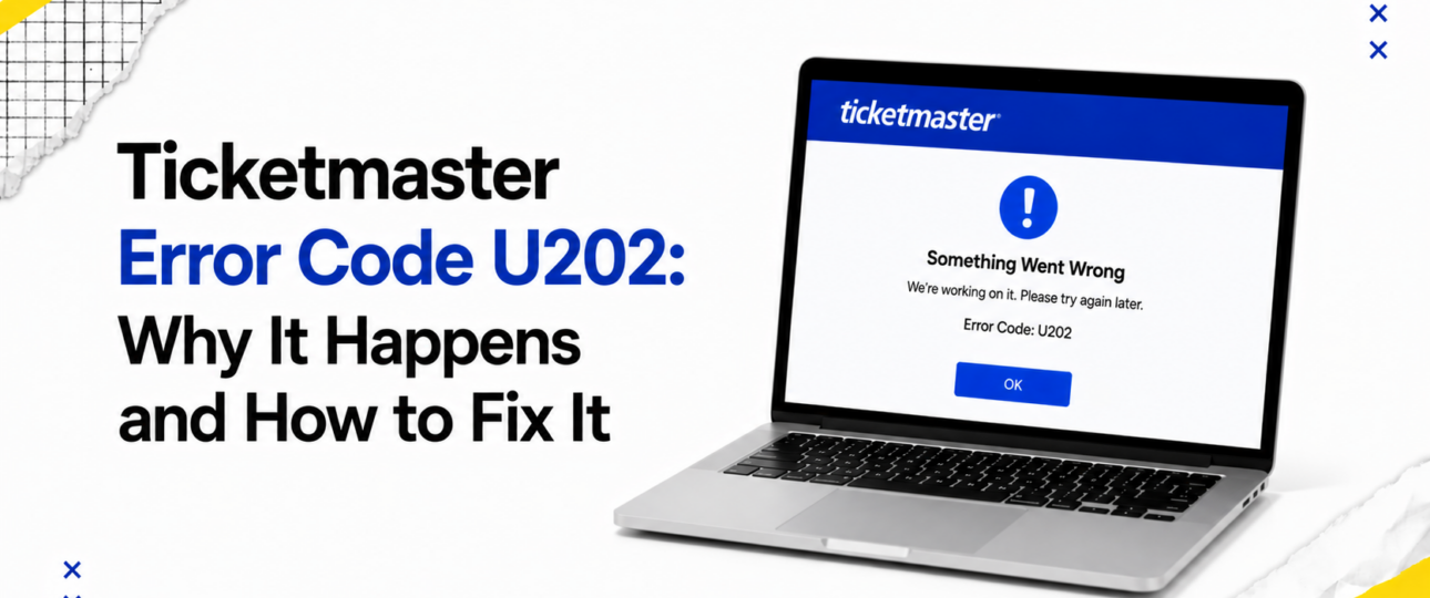Ticketmaster Error Code U202