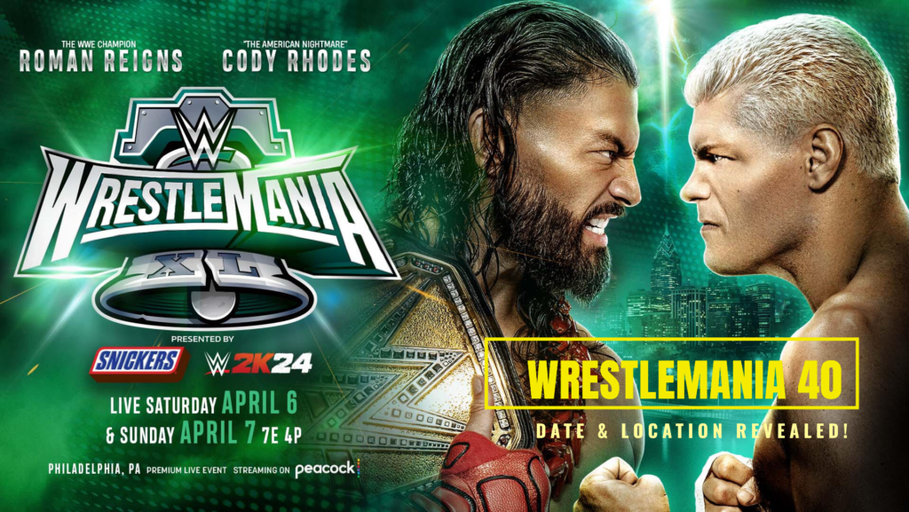 When is Wrestlemania 2025 Wrestlemania 40 Date & Location!