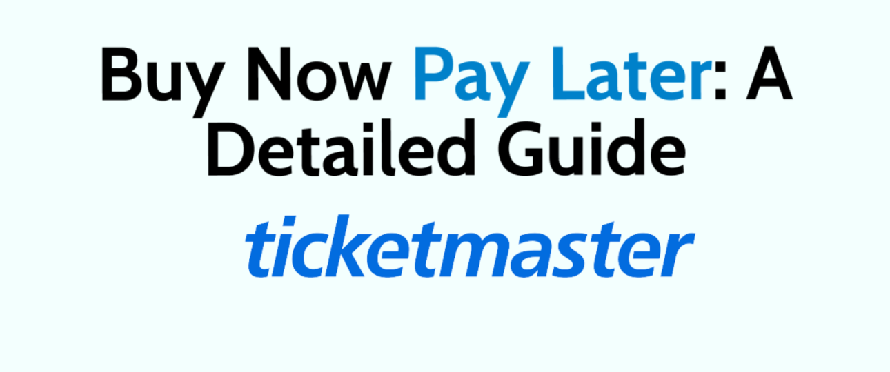 buy now pay later ticketmaster